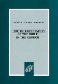 Interpretation of the Bible in the Church, The Interpretation of the Bible in the Church, The