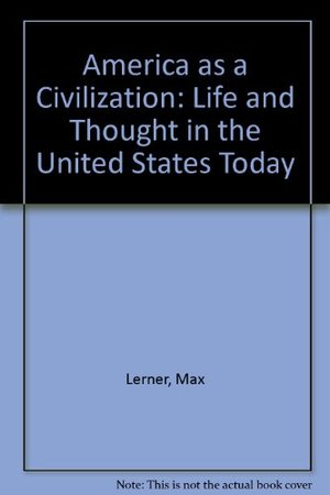 America as a Civilization America as a Civilization