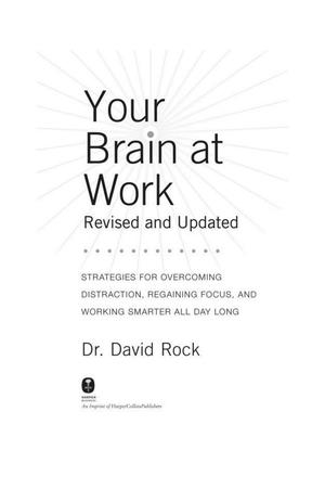 Your Brain at Work, Revised and Updated Your Brain at Work, Revised and Updated