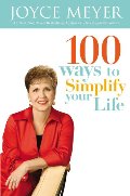 100 Ways to Simplify Your Life 100 Ways to Simplify Your Life
