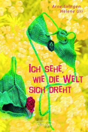 Ich sehe, wie die Welt sich dreht Ich sehe, wie die Welt sich dreht
