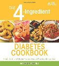 4-Ingredient Diabetes Cookbook, The 4-Ingredient Diabetes Cookbook, The