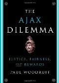 Ajax Dilemma: Justice, Fairness, and Rewards, The Ajax Dilemma: Justice, Fairness, and Rewards, The