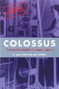 Colossus: The secrets of Bletchley Park's code-breaking computers Colossus: The secrets of Bletchley Park's code-breaking computers