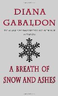 Breath of Snow and Ashes (Outlander), A Breath of Snow and Ashes (Outlander), A