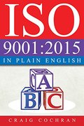 ISO 9001:2015 in Plain English ISO 9001:2015 in Plain English