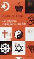 Les religions expliquées à ma fille Les religions expliquées à ma fille