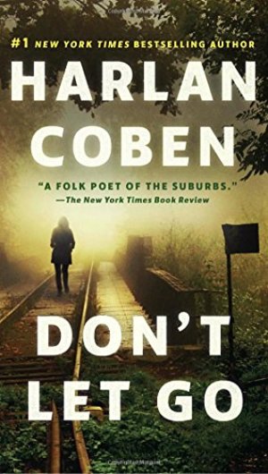 Don't Let Go: A Novel Don't Let Go: A Novel