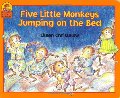 Five Little Monkeys Jumping on the Bed Five Little Monkeys Jumping on the Bed