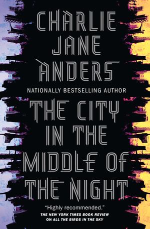 City in the Middle of the Night, The City in the Middle of the Night, The