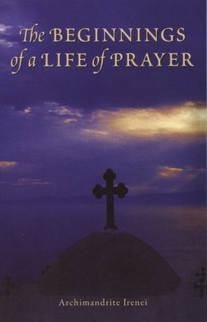 Beginnings of a Life of Prayer, The Beginnings of a Life of Prayer, The