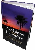 Provisions for the Hereafter Provisions for the Hereafter