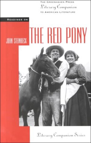 Readings on the Red Pony (Literary Companion (Greenhaven Hardcover)) Readings on the Red Pony (Literary Companion (Greenhaven Hardcover))
