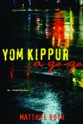 Yom Kippur a Go-Go: A Memoir Yom Kippur a Go-Go: A Memoir