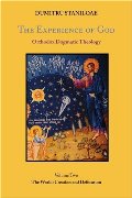 Experience of God: Orthodox Dogmatic Theology, vol. 2, The World: Creation and Deification, The Experience of God: Orthodox Dogmatic Theology, vol. 2, The World: Creation and Deification, The