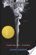 Looking for Alaska Looking for Alaska