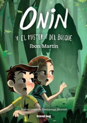 Onin y el misterio del bosque Onin y el misterio del bosque