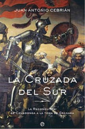 Cruzada Del Sur, La (Historia Divulgativa) Cruzada Del Sur, La (Historia Divulgativa)