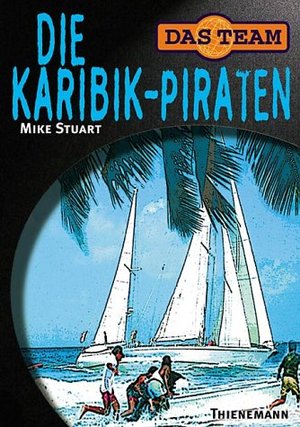 Das Team, Die Karibik-Piraten Das Team, Die Karibik-Piraten