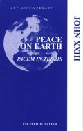 Peace on Earth (Pacem in Terris) Peace on Earth (Pacem in Terris)