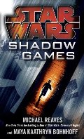 Shadow Games (Star Wars) Shadow Games (Star Wars)