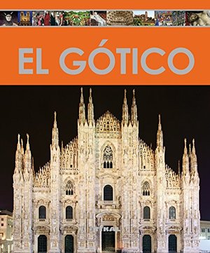 El gótico (Enciclopedia Del Arte) (Spanish Edition) El gótico (Enciclopedia Del Arte) (Spanish Edition)