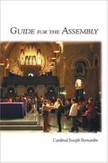 Guide for the Assembly (Basics of Ministry Series) Guide for the Assembly (Basics of Ministry Series)