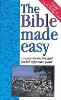 Bible Made Easy An Easy-To-Understand Pocket Reference Guide - 1997 publication., The Bible Made Easy An Easy-To-Understand Pocket Reference Guide - 1997 publication., The