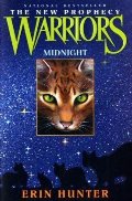 Midnight (Warriors: The New Prophecy, Book 1) Midnight (Warriors: The New Prophecy, Book 1)