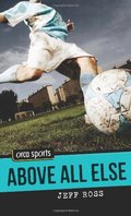 Above All Else (Orca Sports) Above All Else (Orca Sports)