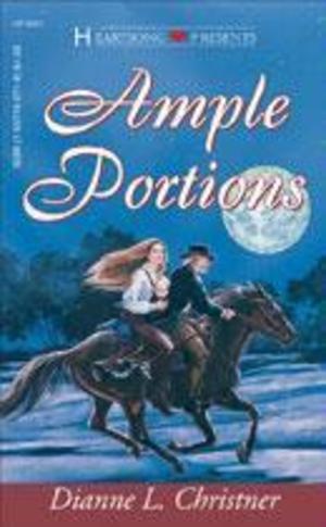 Ample Portions (Ohio Series #3) (Heartsong Presents #203) Ample Portions (Ohio Series #3) (Heartsong Presents #203)