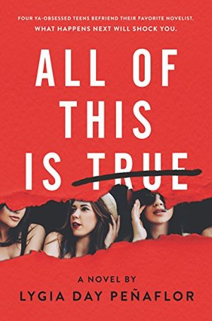 All of This Is True: A Novel All of This Is True: A Novel