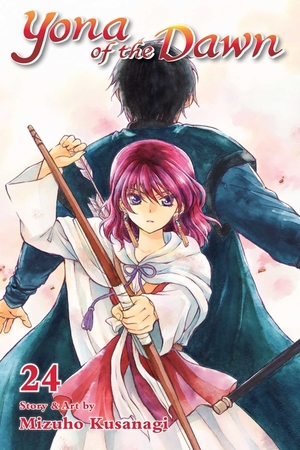 Yona of the Dawn, Vol. 24, Volume 24 Yona of the Dawn, Vol. 24, Volume 24