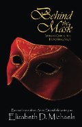 Behind the Mask (Horstberg Saga) (Volume 1) Behind the Mask (Horstberg Saga) (Volume 1)