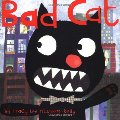Bad Cat Bad Cat