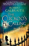 Cuckoo's Calling, The Cuckoo's Calling, The