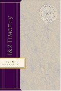 1 & 2 Timothy: Encouragement for Church Leaders (MacArthur Bible Studies) 1 & 2 Timothy: Encouragement for Church Leaders (MacArthur Bible Studies)