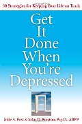 Get It Done When You're Depressed Get It Done When You're Depressed