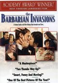 Barbarian Invasions (Les Invasions Barbares), The Barbarian Invasions (Les Invasions Barbares), The