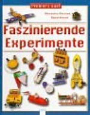Faszinierende Experimente Faszinierende Experimente