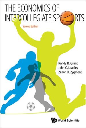 Economics of Intercollegiate Sports, The Economics of Intercollegiate Sports, The
