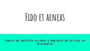 Fido et Aeneas Fido et Aeneas