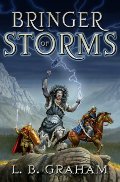 Bringer of Storms (The Binding of the Blade, Book 2) - JF GRA Bringer of Storms (The Binding of the Blade, Book 2) - JF GRA