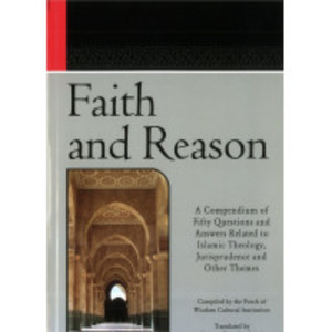 Faith and Reason Faith and Reason