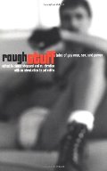 Rough Stuff: Tales of Gay Men, Sex, and Power Rough Stuff: Tales of Gay Men, Sex, and Power