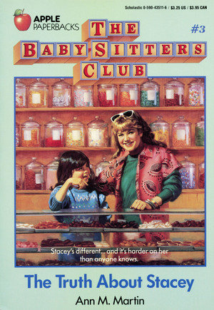 (Baby-Sitters Club #3) The Truth About Stacey (Baby-Sitters Club #3) The Truth About Stacey