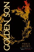 Golden Son: Book II of the Red Rising Trilogy Golden Son: Book II of the Red Rising Trilogy