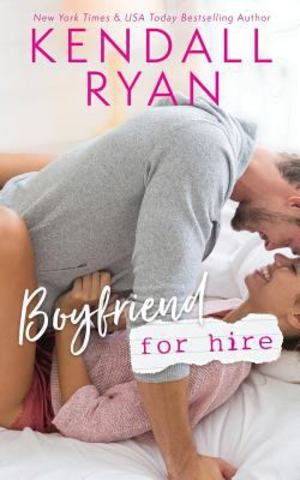 Boyfriend for Hire Boyfriend for Hire
