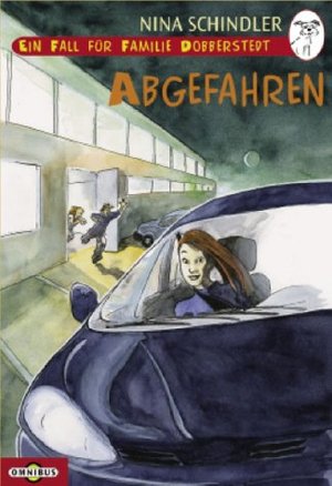 Ein Fall für Familie Dobberstedt - Abgefahren: Band 3 Ein Fall für Familie Dobberstedt - Abgefahren: Band 3