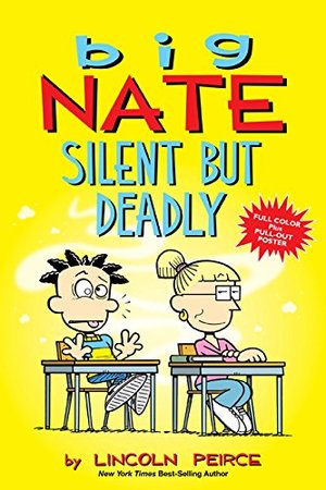 Big Nate: Silent But Deadly Big Nate: Silent But Deadly